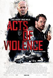 Şiddet Eylemleri / Acts of Violence izle