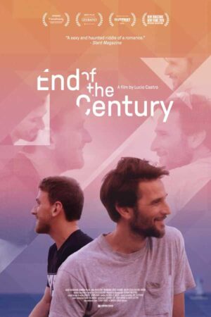 Yüzyılın Sonu / End of the Century – tr alt yazılı izle