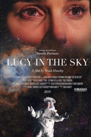 Lucy Gökyüzünde / Lucy in the Sky izle